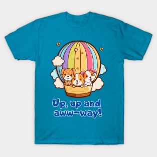 Up, up and aww-way! T-Shirt